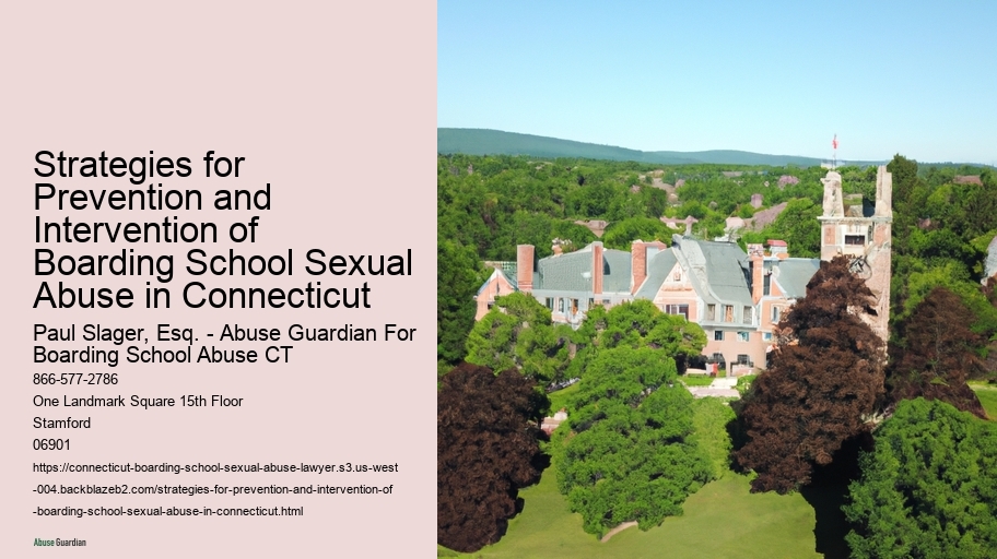 Strategies for Prevention and Intervention of Boarding School Sexual Abuse in Connecticut