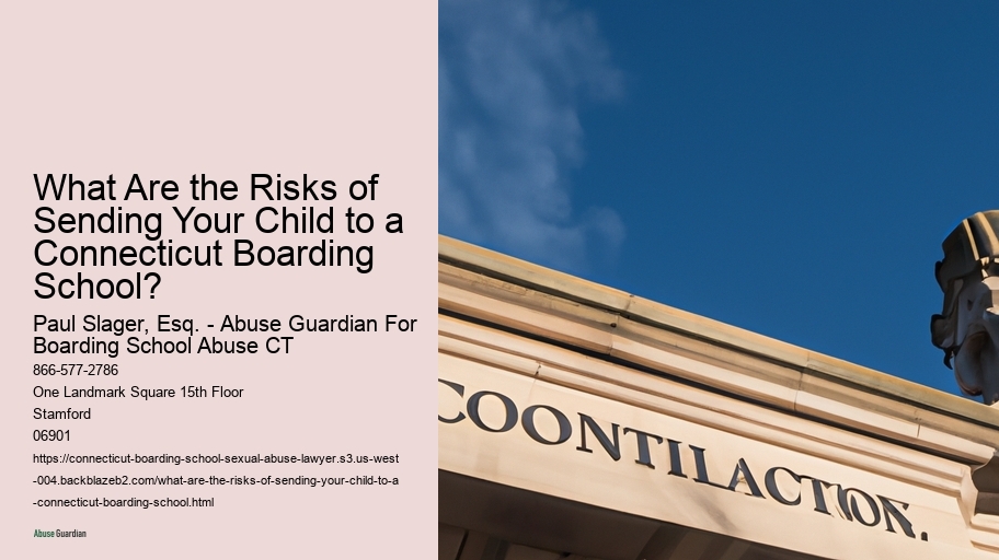 What Are the Risks of Sending Your Child to a Connecticut Boarding School?